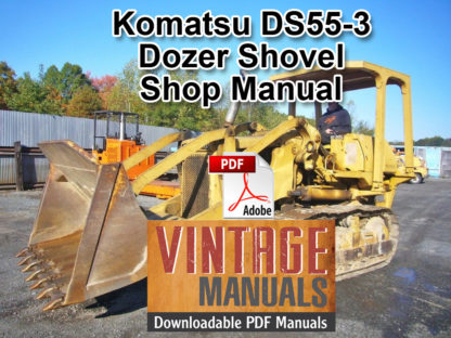 Komatsu DS55-3 Dozer Shovel Shop Manual